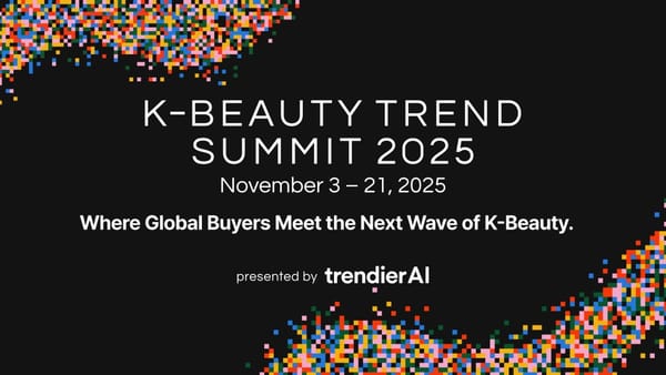 Where Global Buyers Meet the Next Wave of K-Beauty: Trends, Brands & Supplier Insights